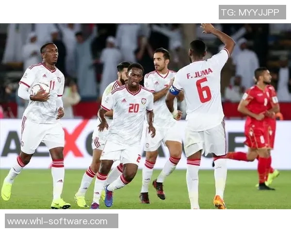 2019年阿联酋对阵巴林精彩直播回顾与赛况分析